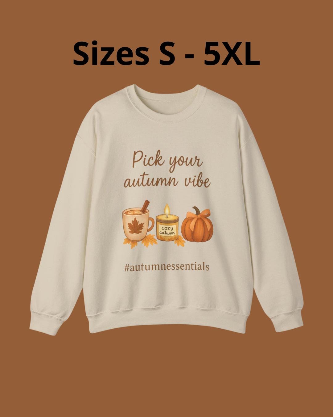 Tailles S - 5XL |Sweat unisexe “Pick Your Autumn Vibe” | Look cosy d’automne | Hygge | Cadeau fan de pumpkin spice | #autumnessentials