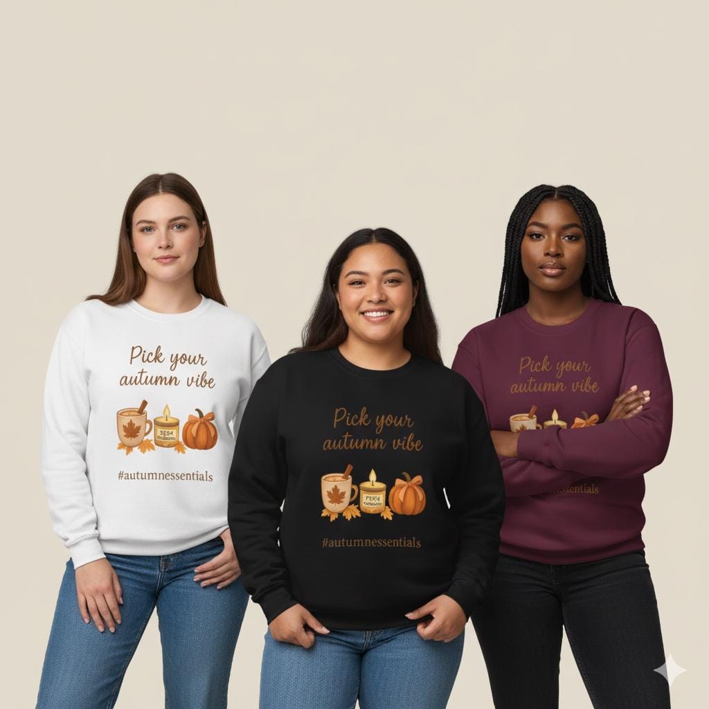 Tailles S - 5XL |Sweat unisexe “Pick Your Autumn Vibe” | Look cosy d’automne | Hygge | Cadeau fan de pumpkin spice | #autumnessentials