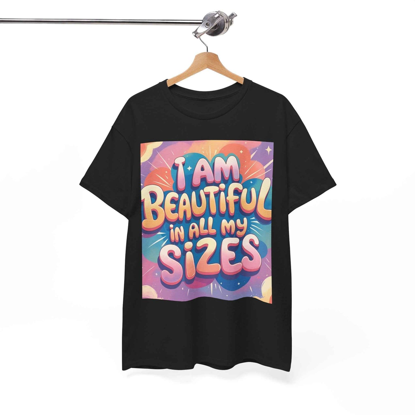 I Am Beautiful In All My Sizes T-Shirt