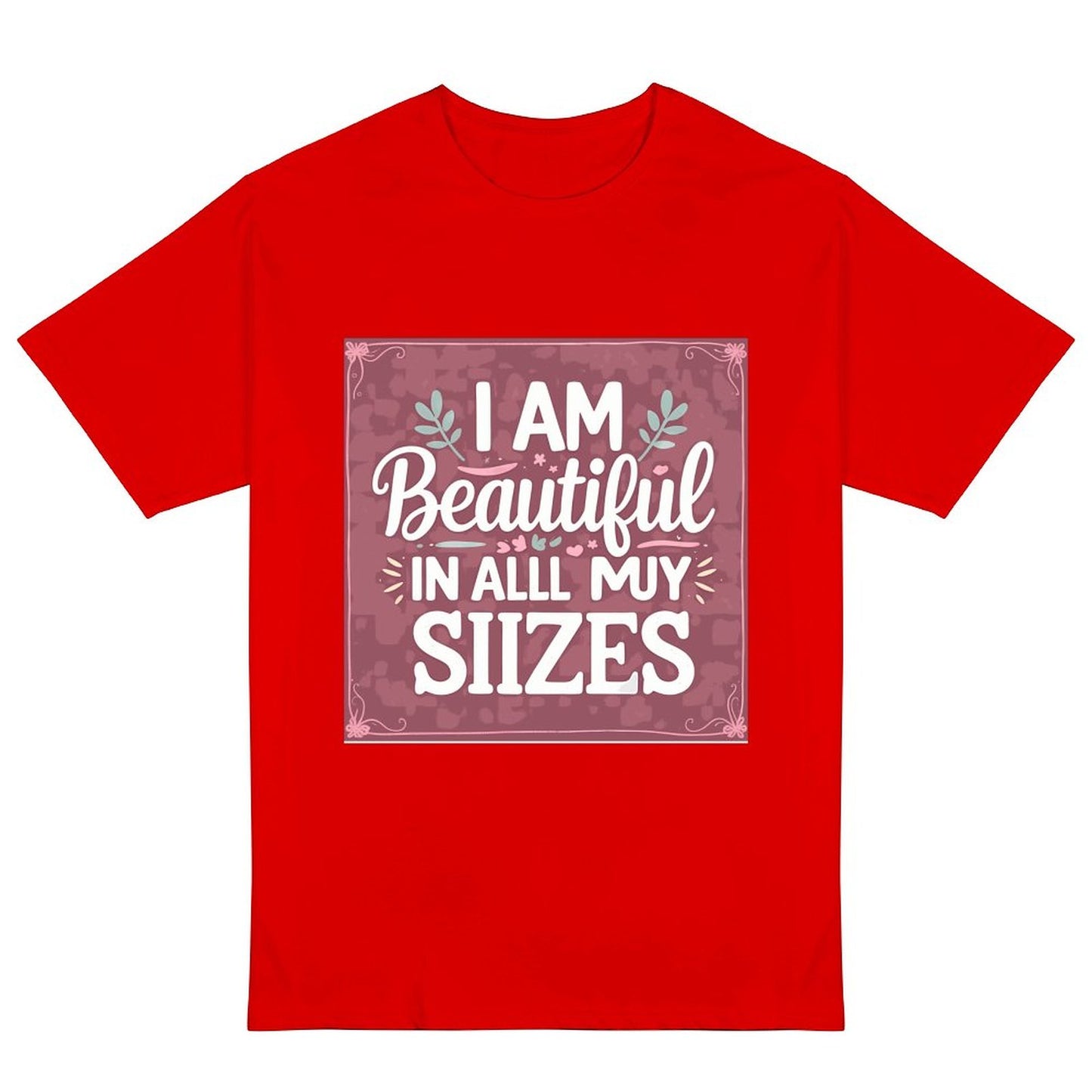 Camiseta burdeos para mujer «Soy guapa en todas mis tallas»: algodón de 190 g, impresión DTG HD, tallas S a 6XL.