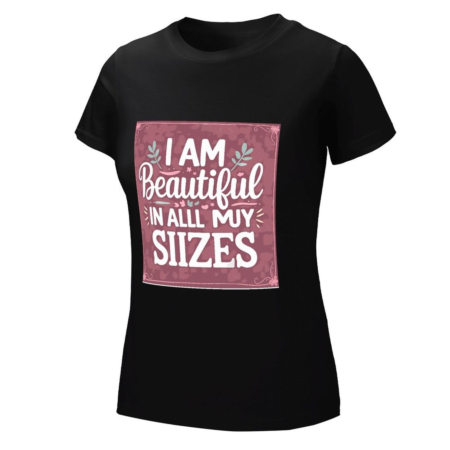 Camiseta burdeos para mujer «Soy guapa en todas mis tallas»: algodón de 190 g, impresión DTG HD, tallas S a 6XL.