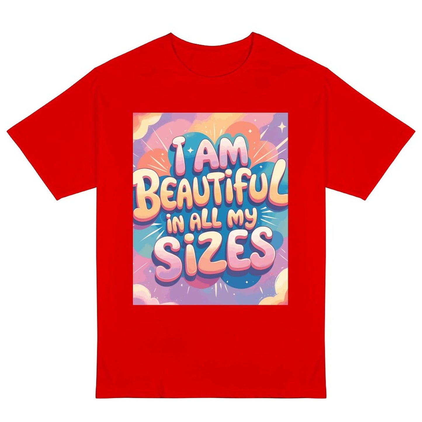“I Am Beautiful In All My Sizes” women’s t-shirt – 190g cotton, HD DTG printing, S to 6XL