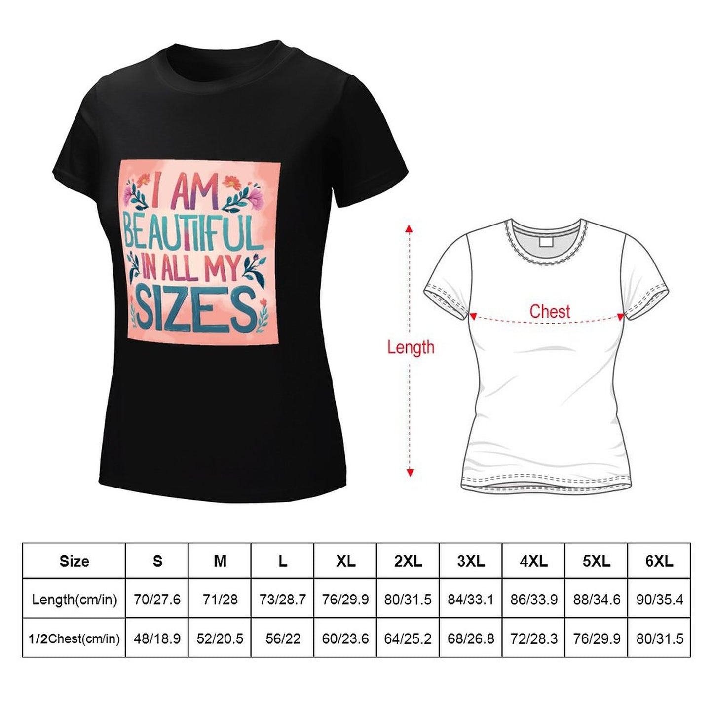 Camiseta de mujer «Soy guapa en todas mis tallas» coral y flores – algodón 190 g, impresión DTG HD, tallas S a 6XL