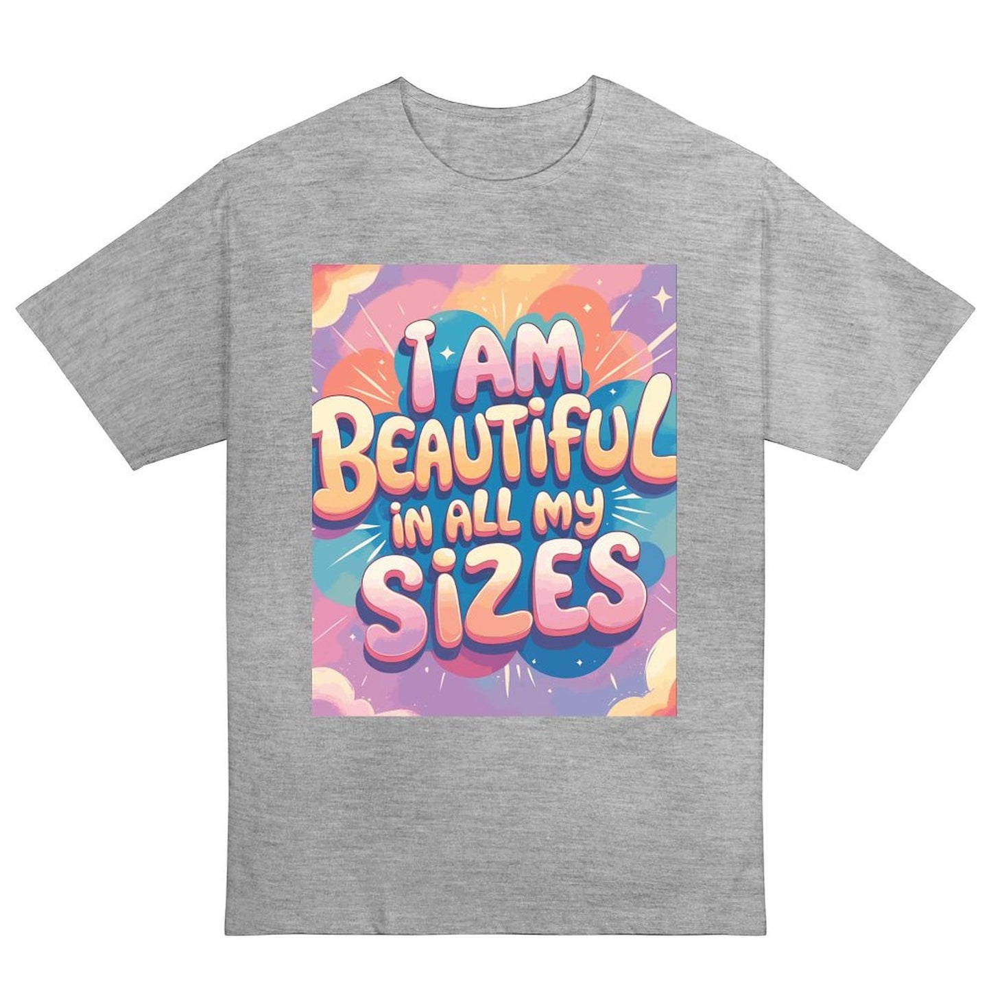 “I Am Beautiful In All My Sizes” women’s t-shirt – 190g cotton, HD DTG printing, S to 6XL
