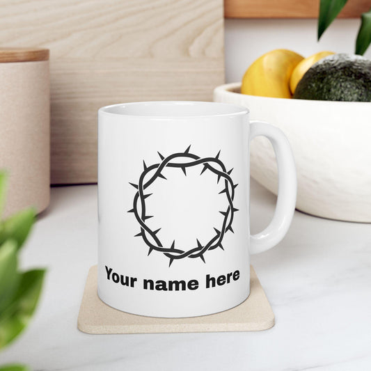 Mug chrétien personnalisable – Couronne d’Épines, céramique brillante 11oz/15oz, micro-ondes & lave-vaisselle
