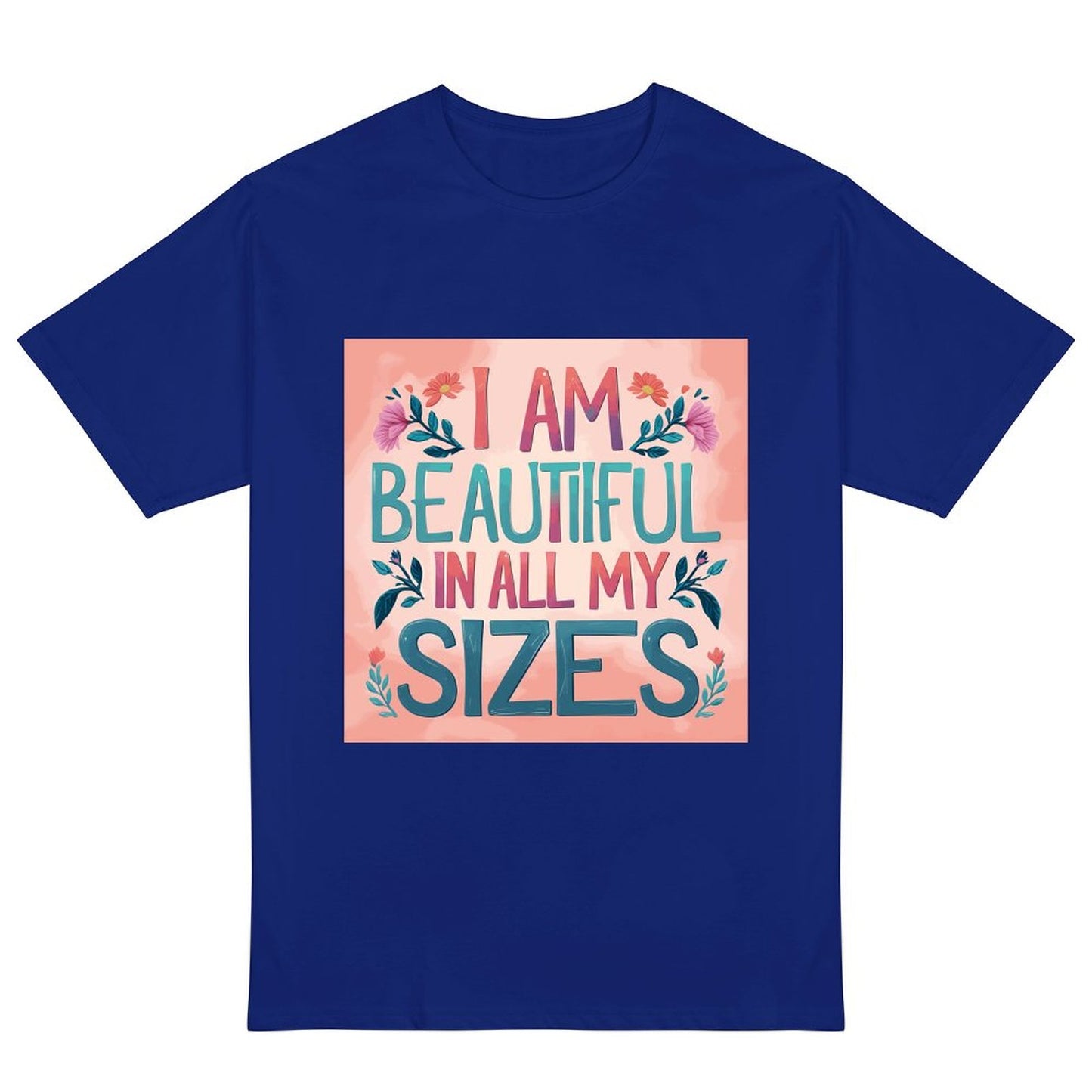 Camiseta de mujer «Soy guapa en todas mis tallas» coral y flores – algodón 190 g, impresión DTG HD, tallas S a 6XL