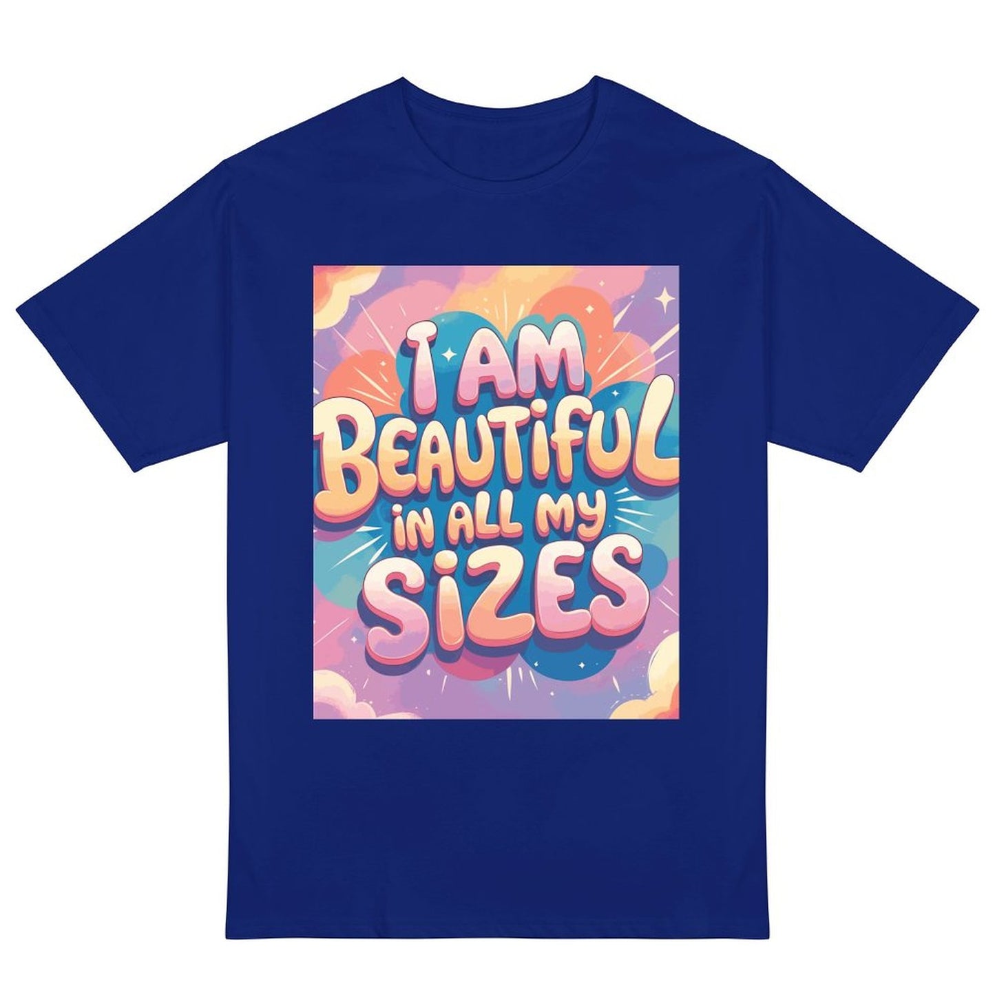 “I Am Beautiful In All My Sizes” women’s t-shirt – 190g cotton, HD DTG printing, S to 6XL